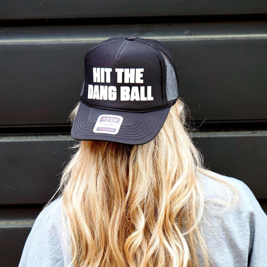 Hit The Dang Ball Trucker Hat, Boy Mom, Baseball Season, Baseball Mom, Otto Premium foam Trucker Har