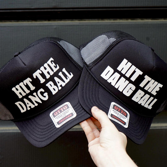 Hit The Dang Ball Trucker Hat, Boy Mom, Baseball Season, Baseball Mom, Otto Premium foam Trucker Har